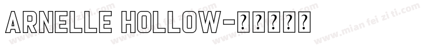 Arnelle Hollow字体转换